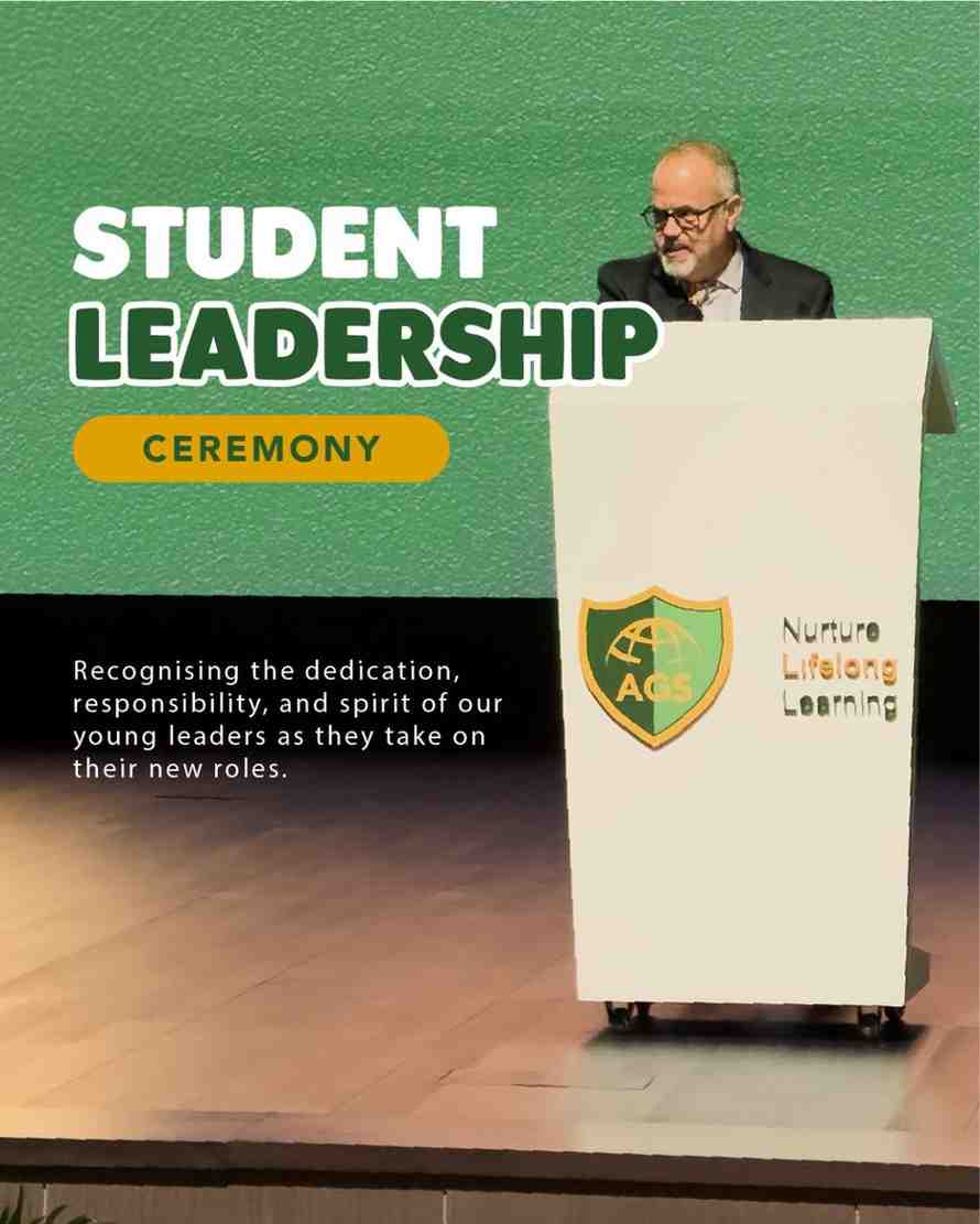 Celebrating AGS Student Leadership Across Every Sphere 🌟